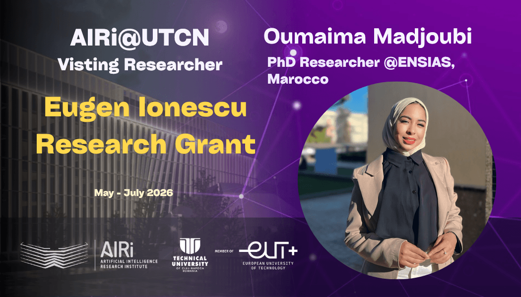 AIRI@UTCN Welcomes Oumaima Majdoubi as Visiting Researcher
